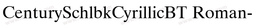 CenturySchlbkCyrillicBT Roman字体转换